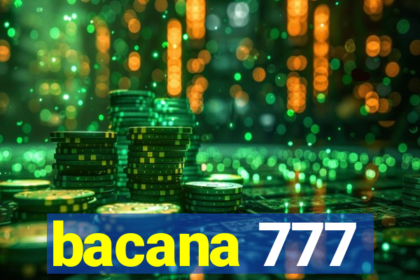 bacana 777